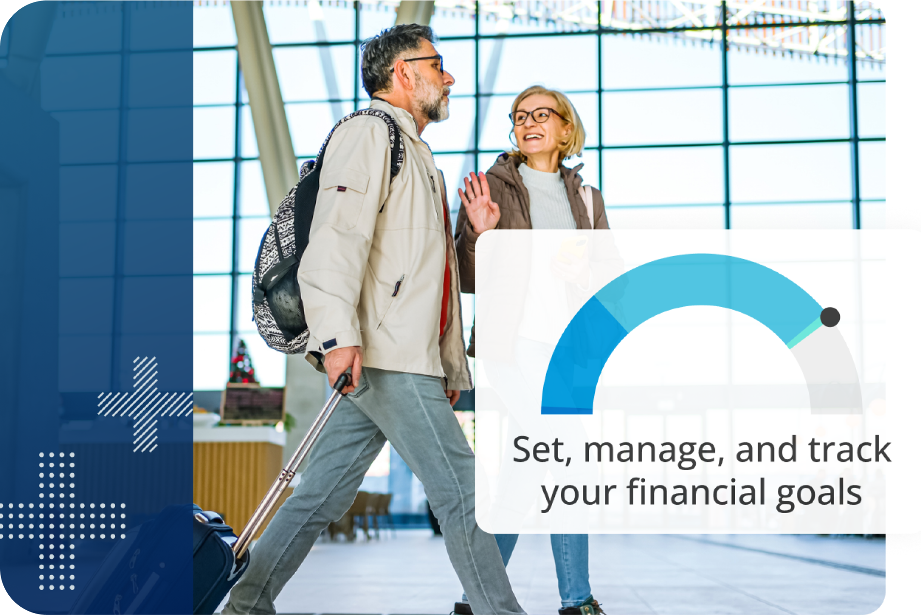 Set manage and track your financial goals.